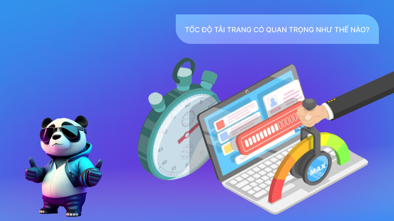 Tốc độ trang web quan trọng như thế nào?