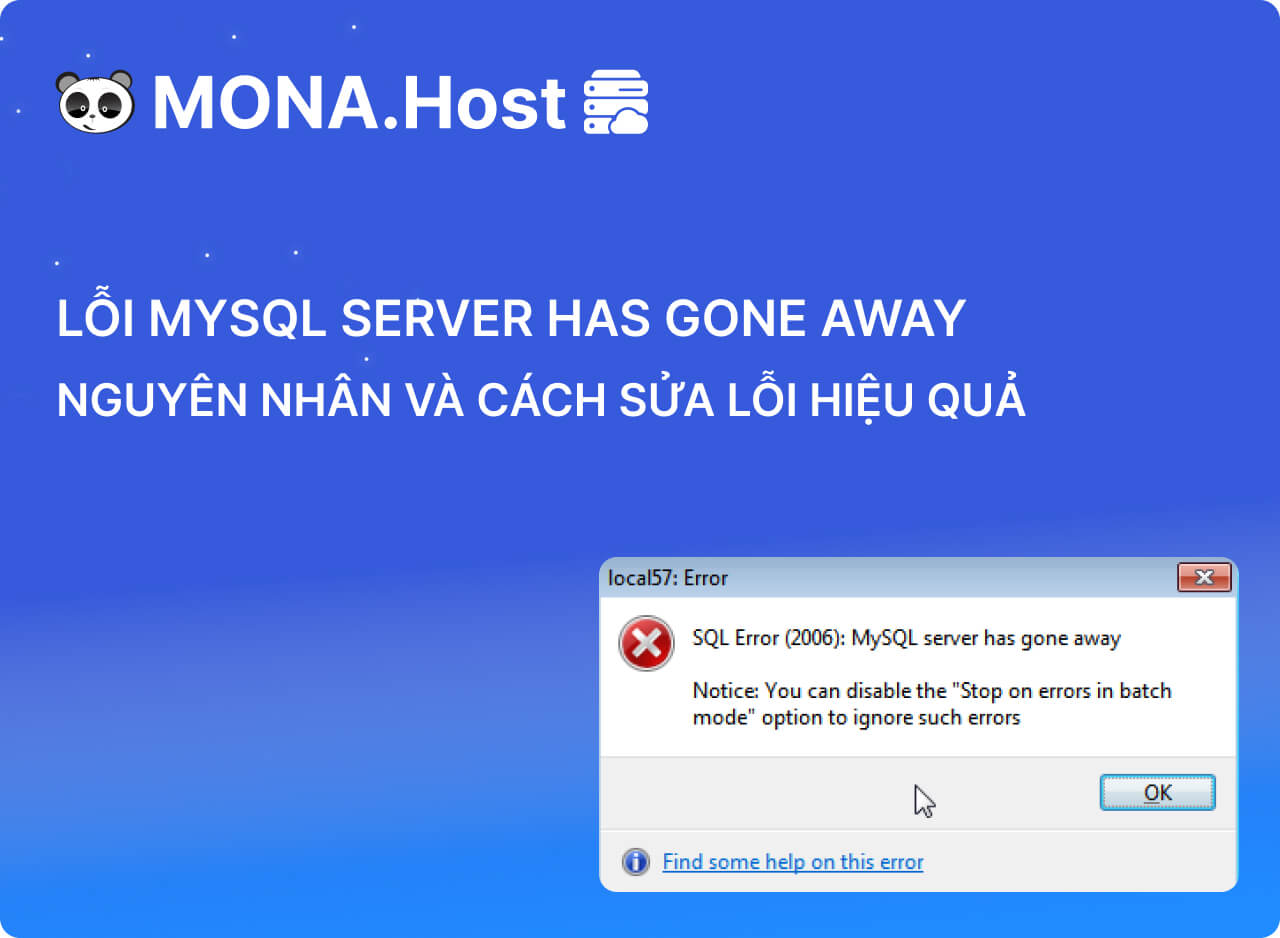 Lỗi Mysql Server Has Gone Away: Nguyên Nhân Và Cách Sửa Lỗi