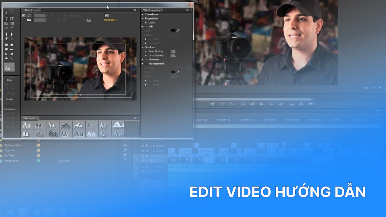 Chỉnh sửa video hướng dẫn