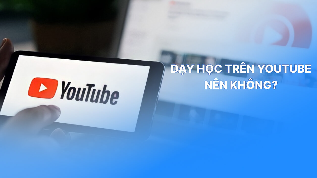 dạy học trên YouTube