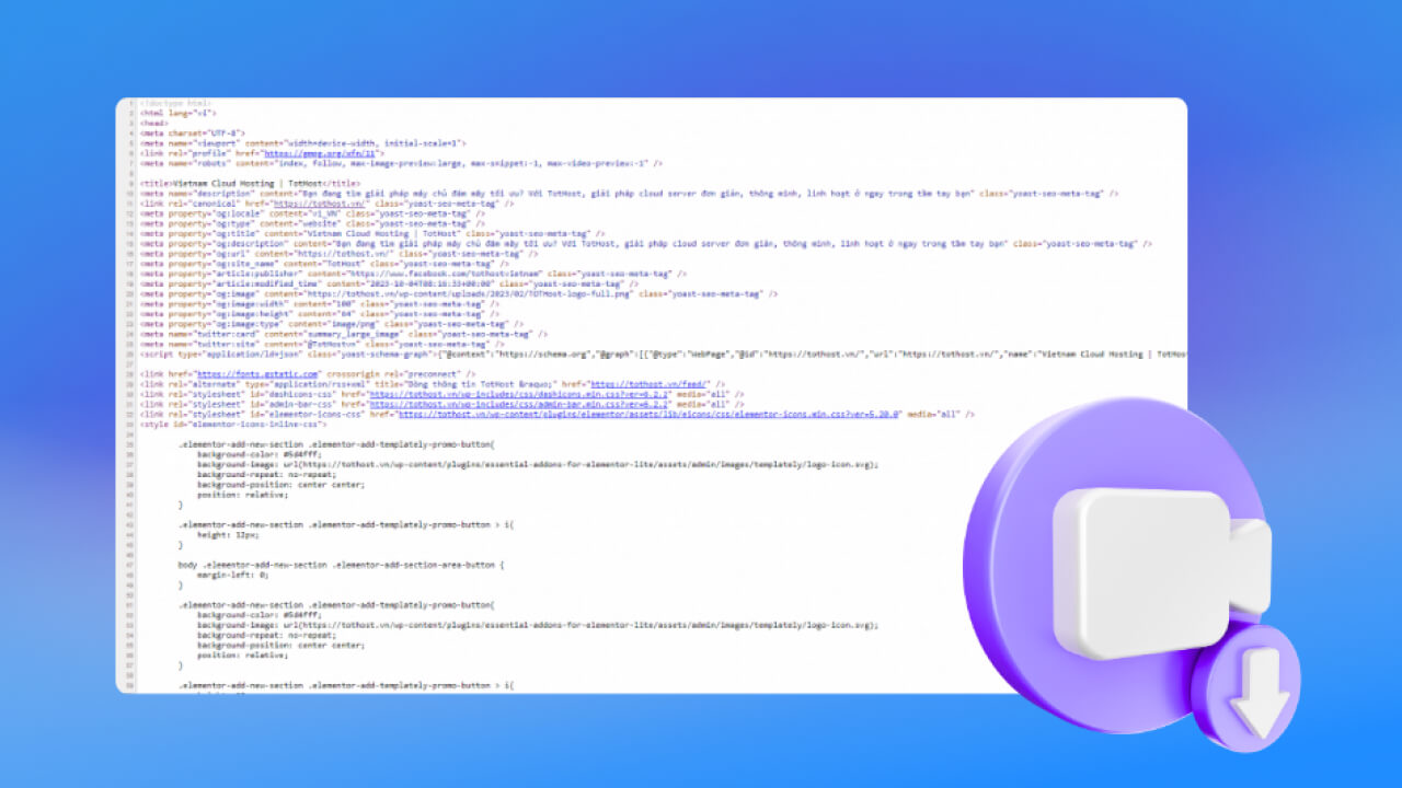 Tải video trên web bằng View Source